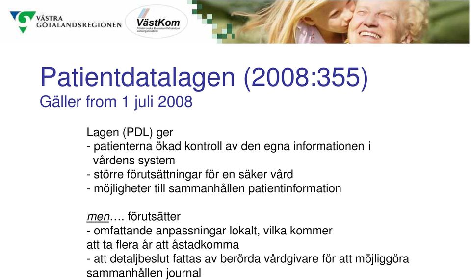 sammanhållen patientinformation men.