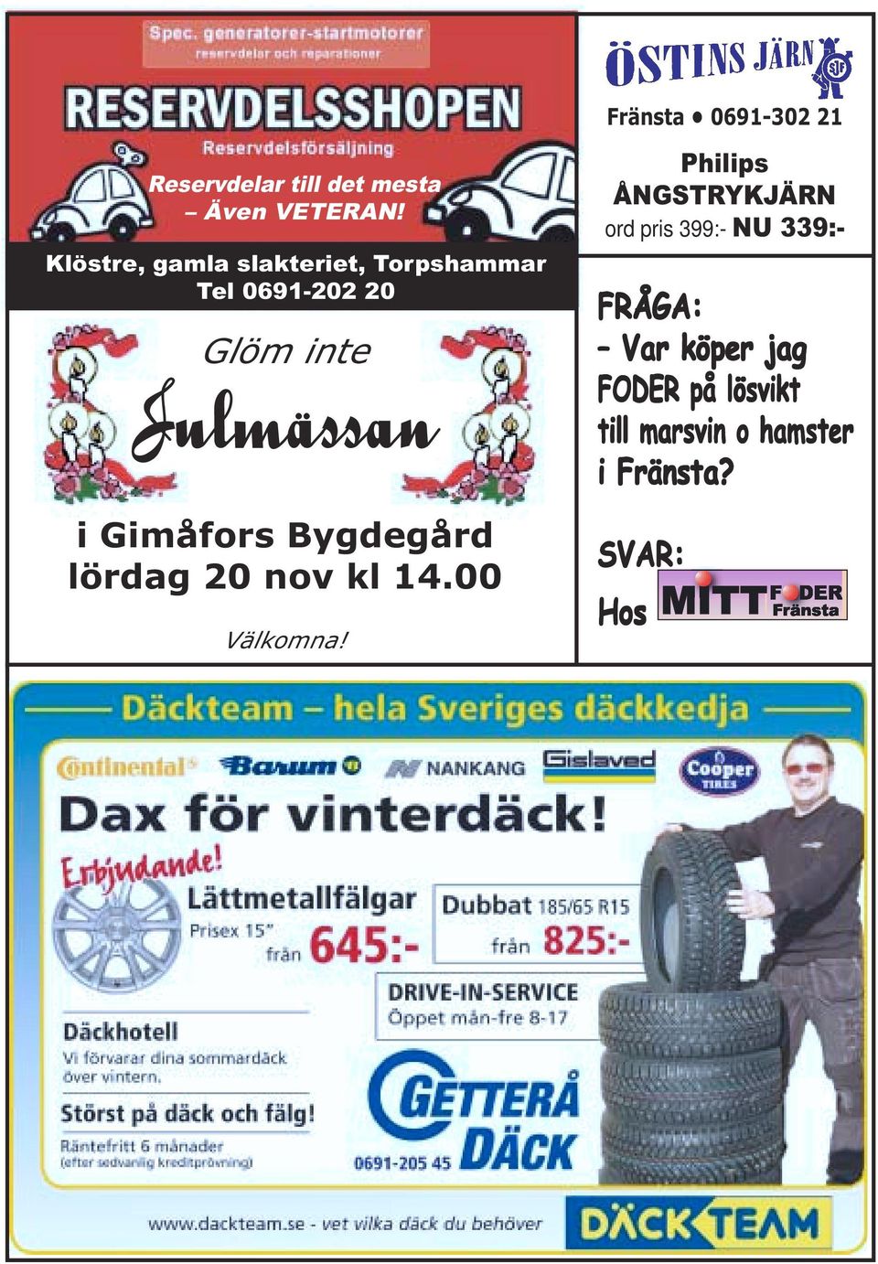 Gimåfors Bygdegård lördag 20 nov kl 14.00 Välkomna!