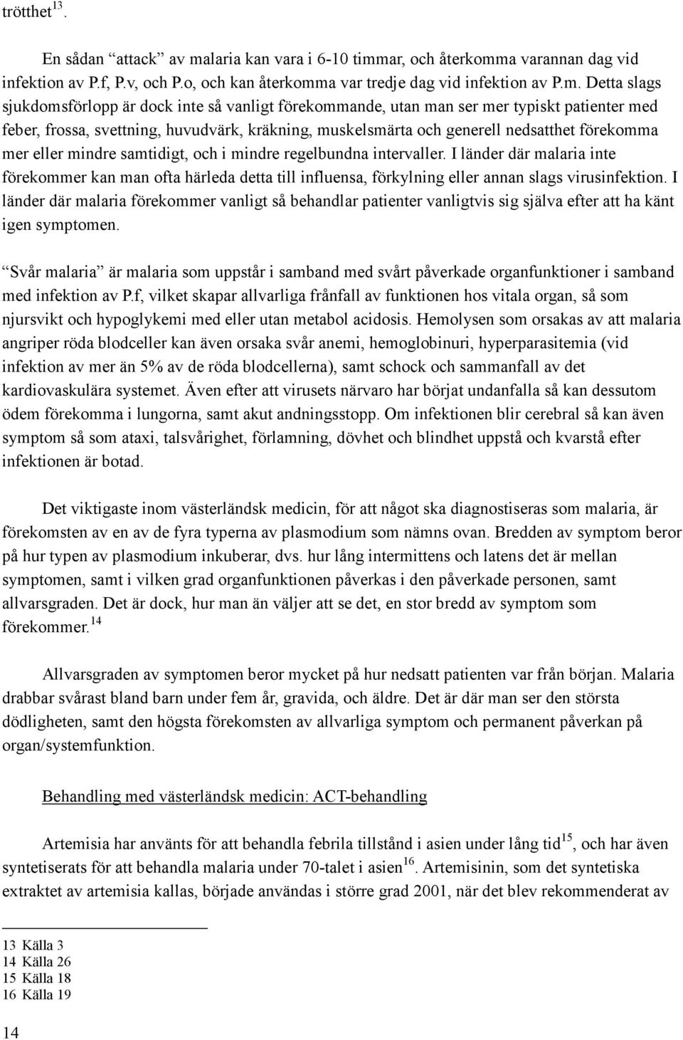 ar, och återkomm