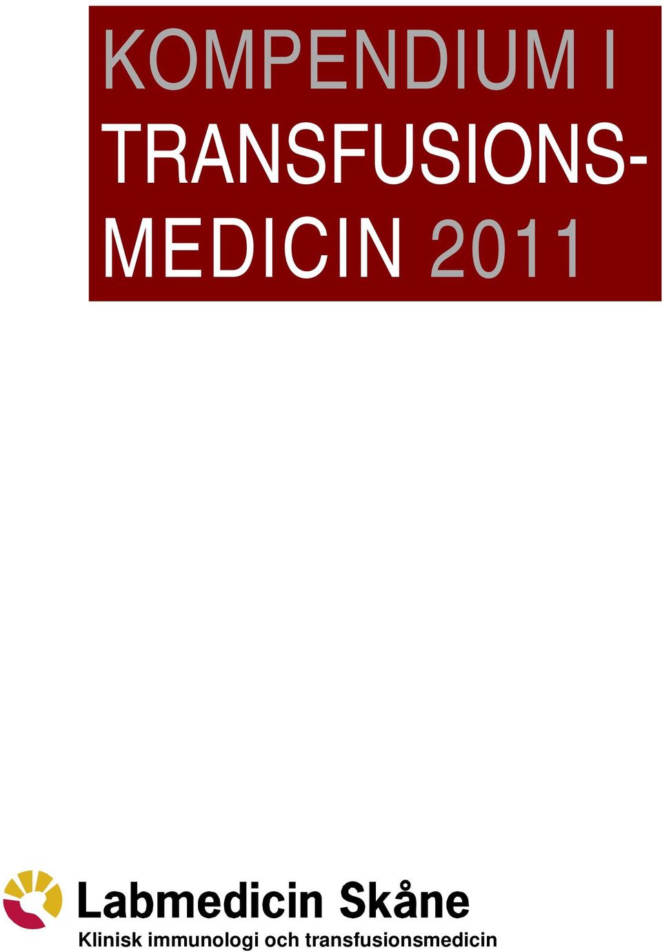 MEDICIN 2011 Klinisk