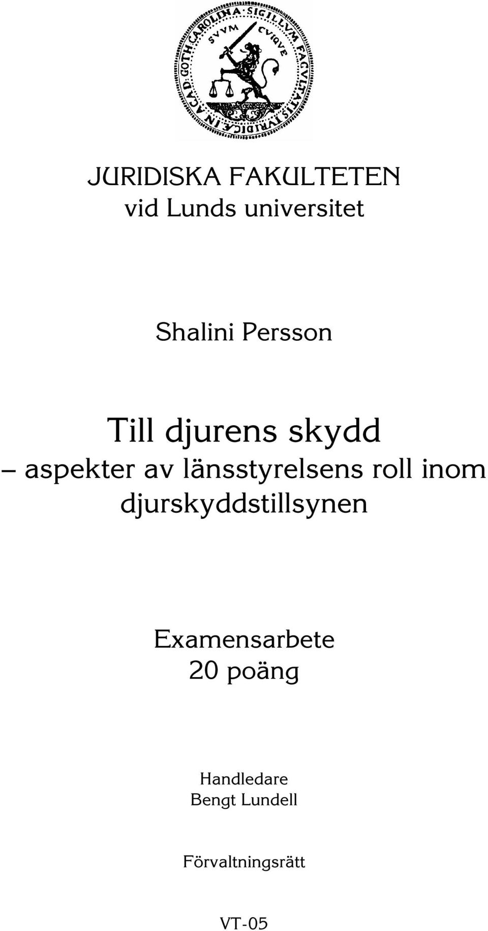 länsstyrelsens roll inom djurskyddstillsynen