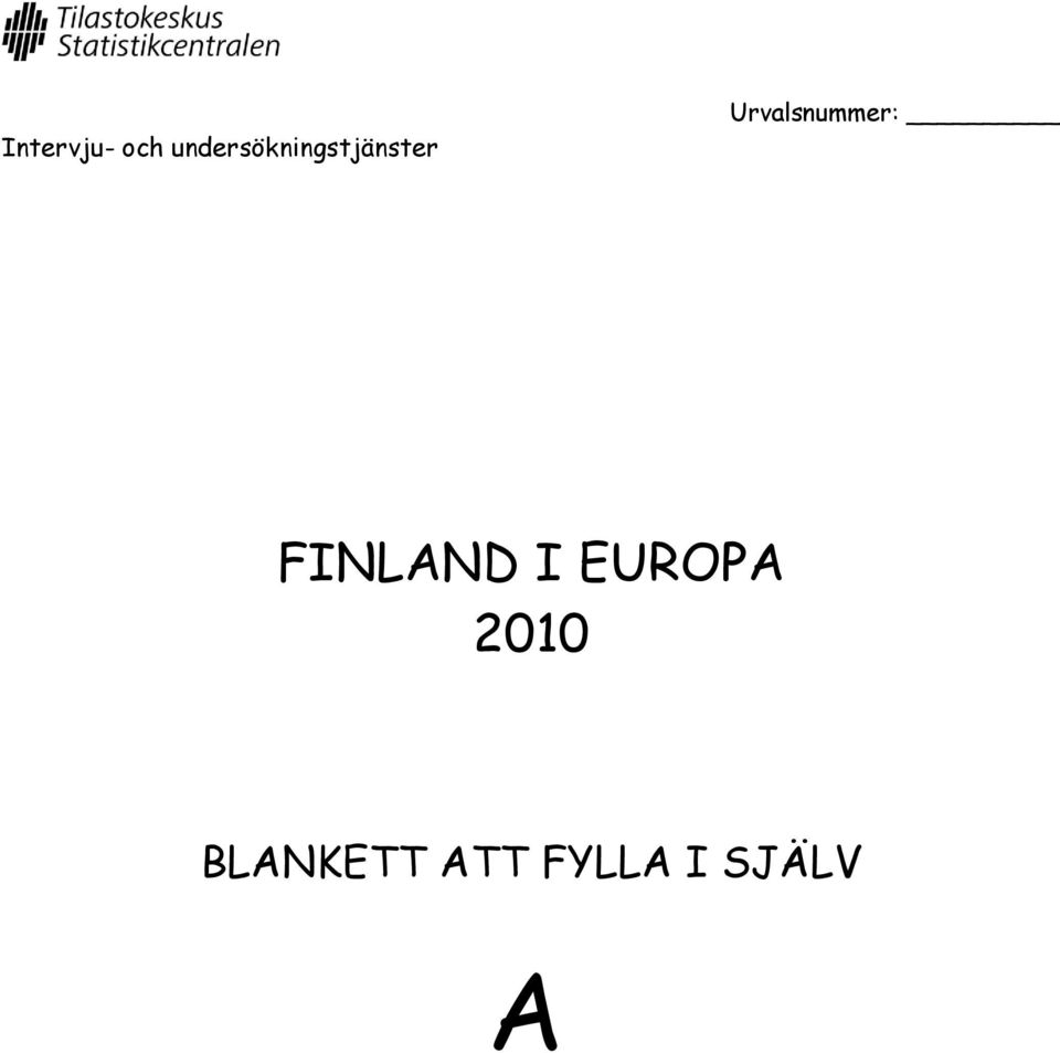 Urvalsnummer: FINLAND I