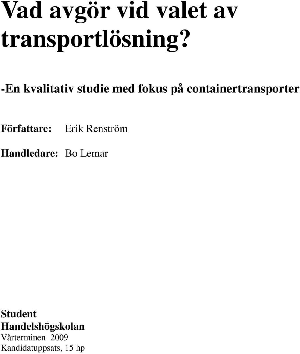 containertransporter Författare: Erik Renström