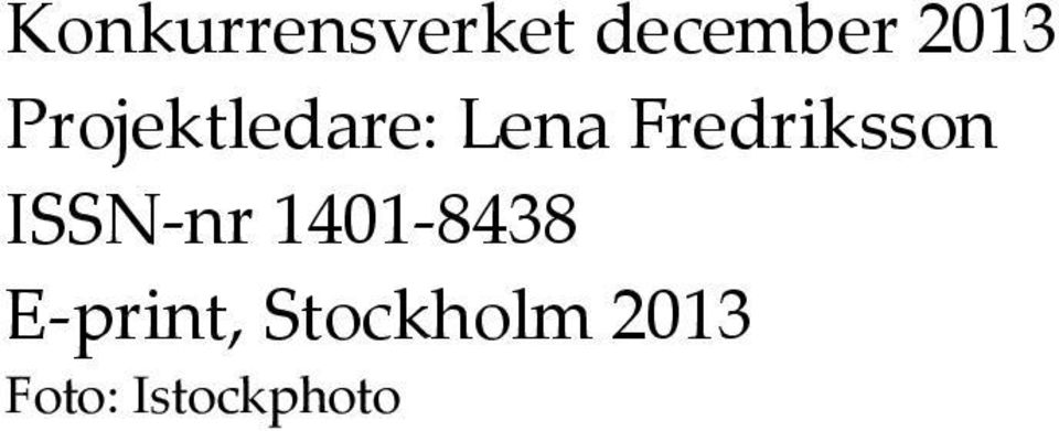 Fredriksson ISSN-nr 1401-8438
