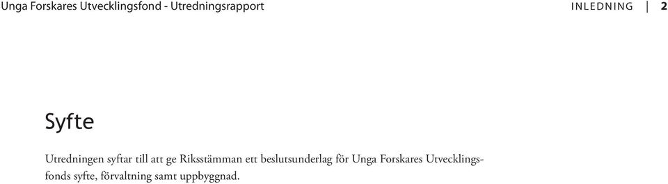 beslutsunderlag för Unga Forskares