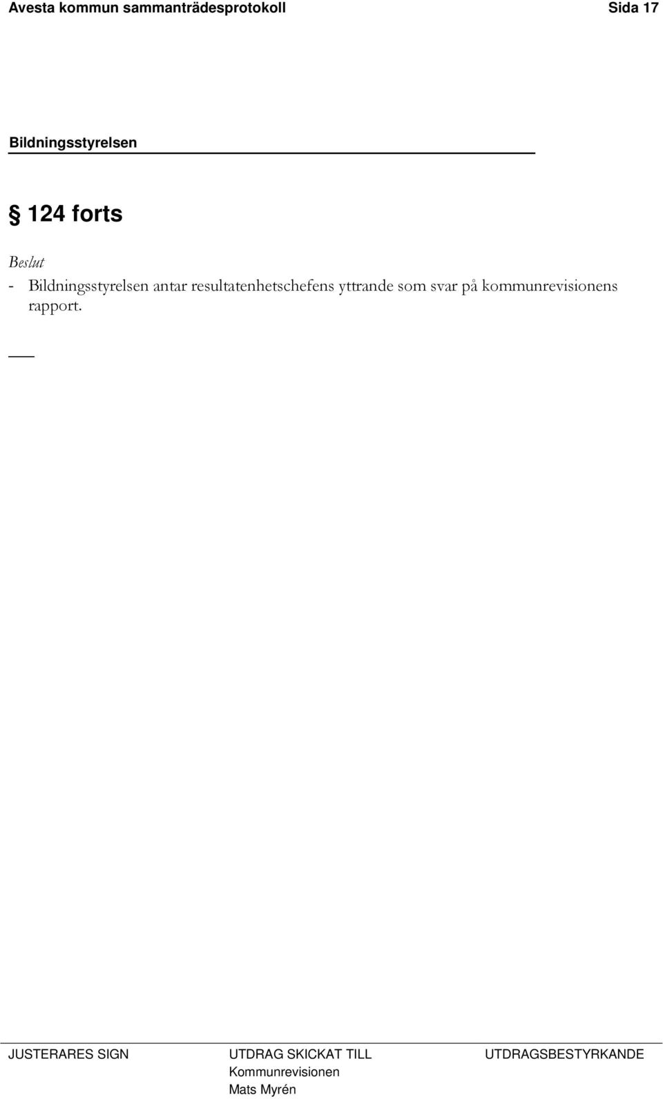 resultatenhetschefens yttrande som svar på