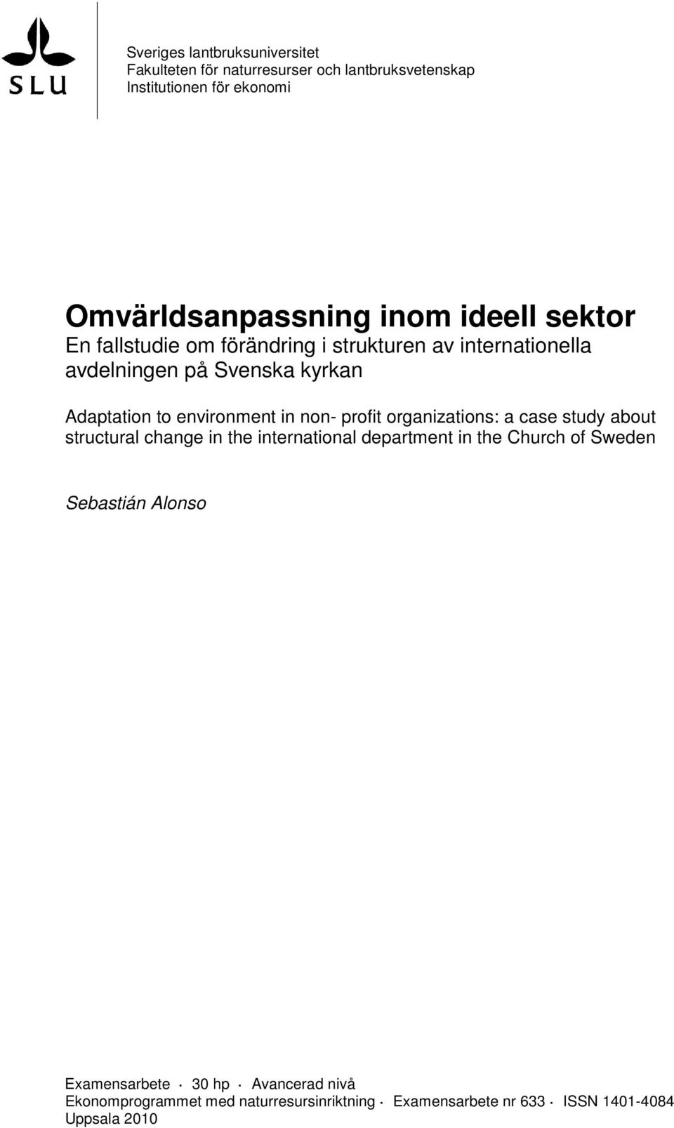 non- profit organizations: a case study about structural change in the international department in the Church of Sweden Sebastián