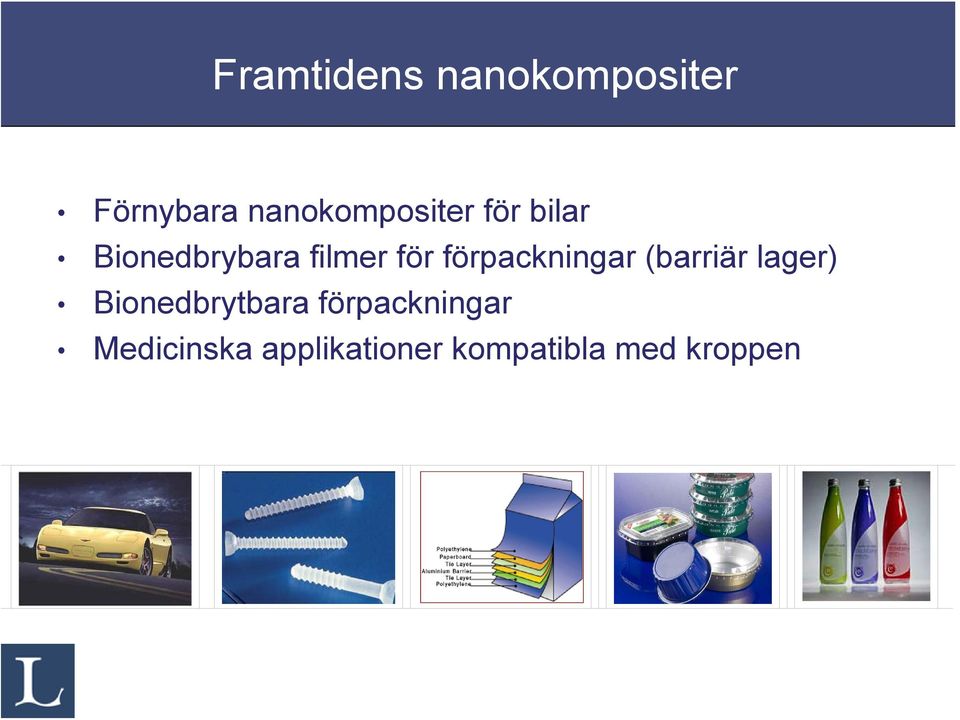 för förpackningar (barriär lager)