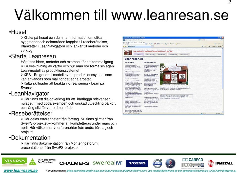 produktionssystem som kan användas som mall för det egna arbetet.
