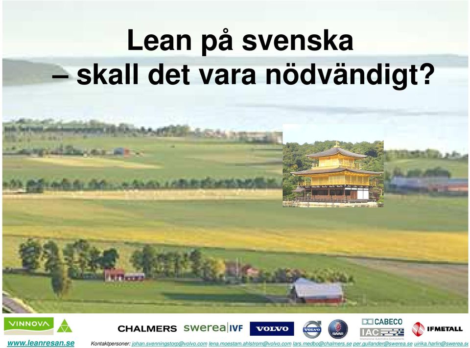 skall det