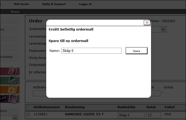 9. ORDERMALL Om inköpet är återkommande kan du spara ordern som en ordermall.