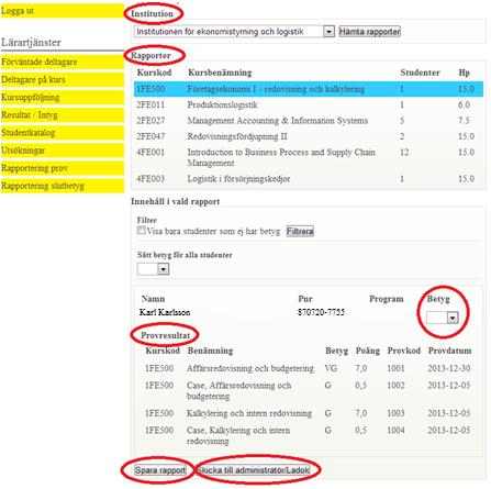 Administratören bearbetar listan och ändrar status för Webbrapp till Ja. Sparar listan. Nu är listan tillgänglig för rapportering via Ladok på webb.