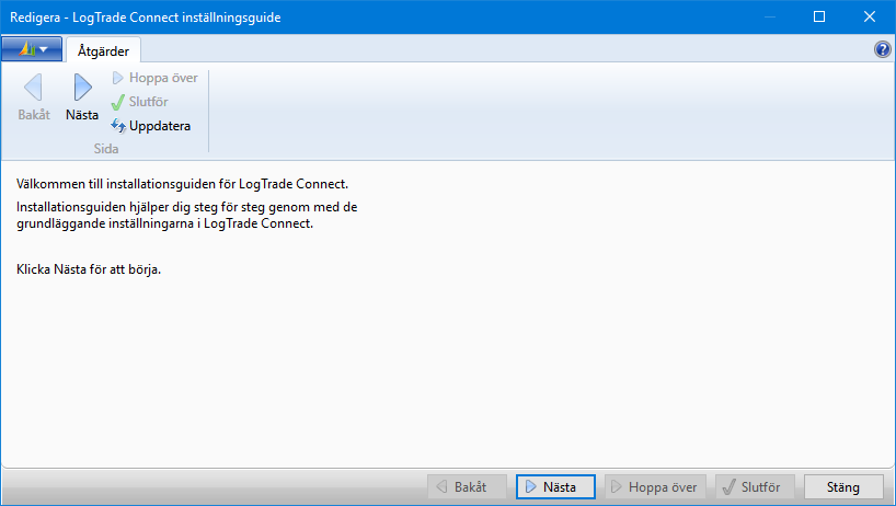 4. Snabbinställningar Grundinställningarna i LogTrade Connect görs enklast med installationsguiden.