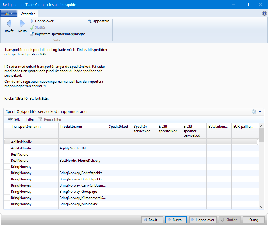 Steg 5 Transportörer och produkter I detta steg skapas relationerna mellan Transportörer/produkter i LogTrade och Speditörer/servicekoder i NAV.