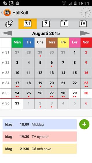 7 6.1 Månadsvy Månadsvyn är en överblick över den aktuella månaden. Under vy-alternativen kan du se vilken månad och vilket år det är.