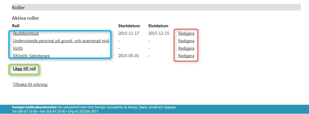 2. Längst ner på sidan med personinformation finns information angående personens rollinnehav.