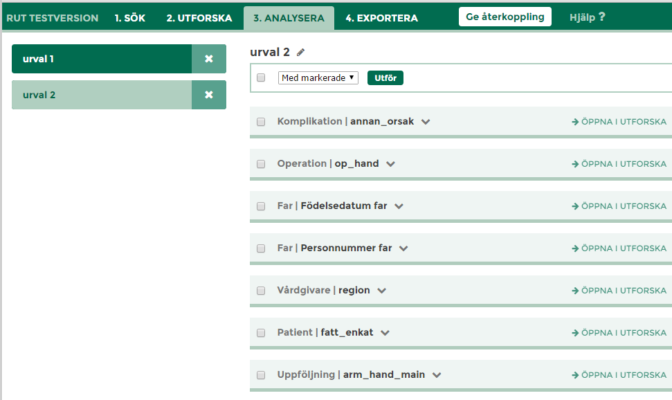 Analysera ditt urval Expandera för mer information!