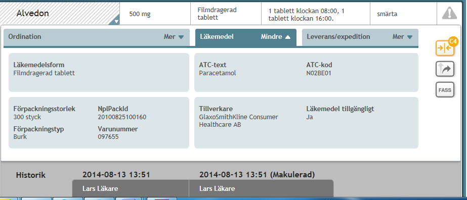 Information om läkemedlet expanderas till: Förpackningsstorlek syns under fliken Läkemedel när man expanderar Om du klickar på Mer Så