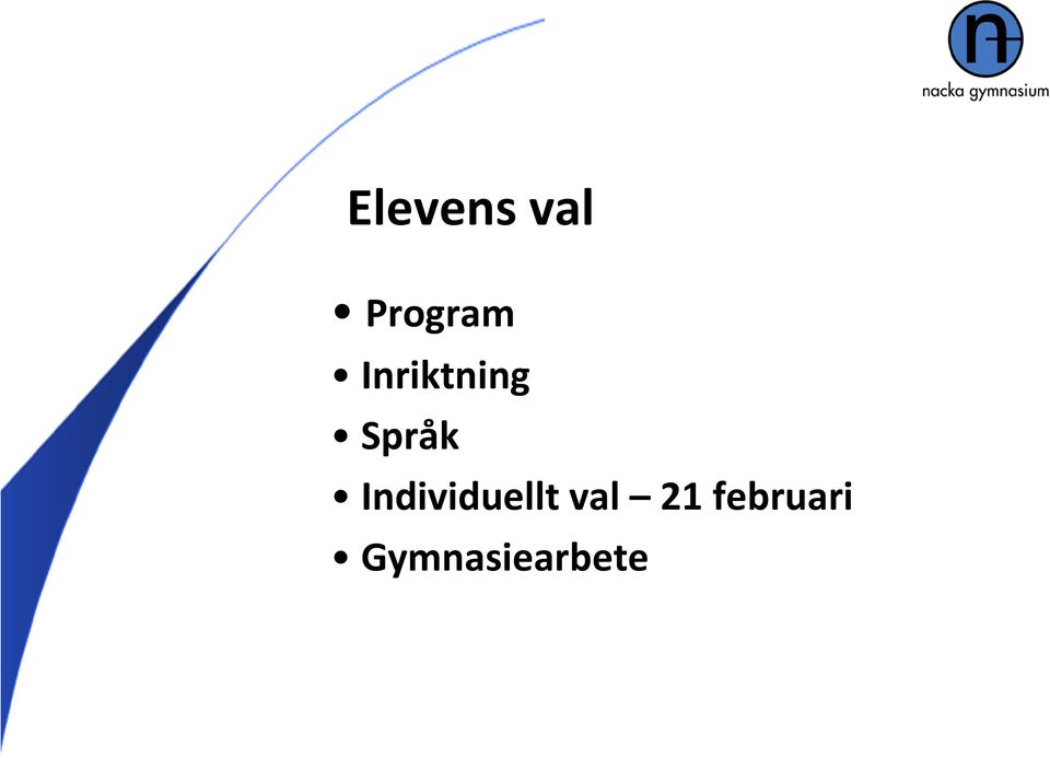 Individuellt val 21