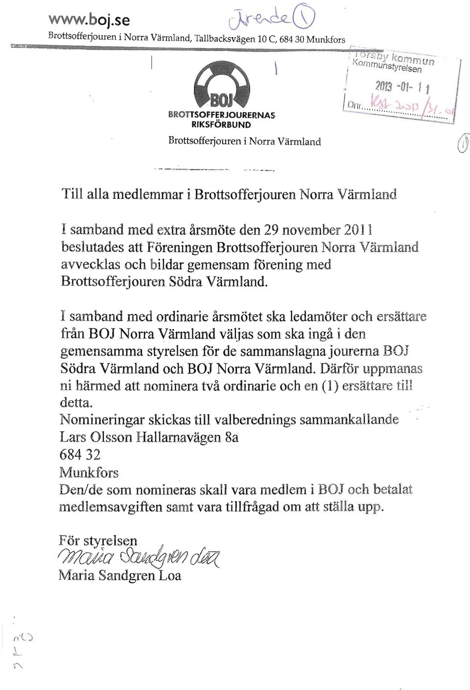 Brottsofferjouren Norra Värmland avvecklas och bildar gemensam förening med Brottsofferjouren Södra Värmland.