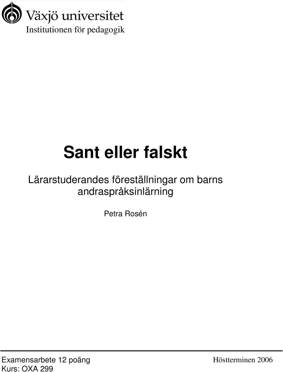 barns andraspråksinlärning Petra Rosén