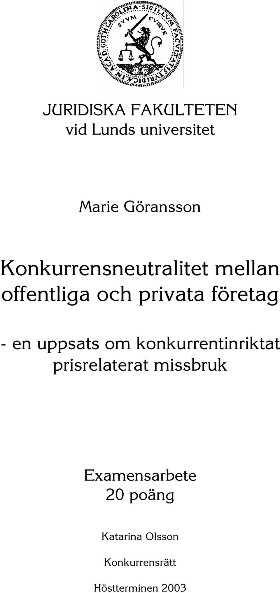 en uppsats om konkurrentinriktat prisrelaterat missbruk