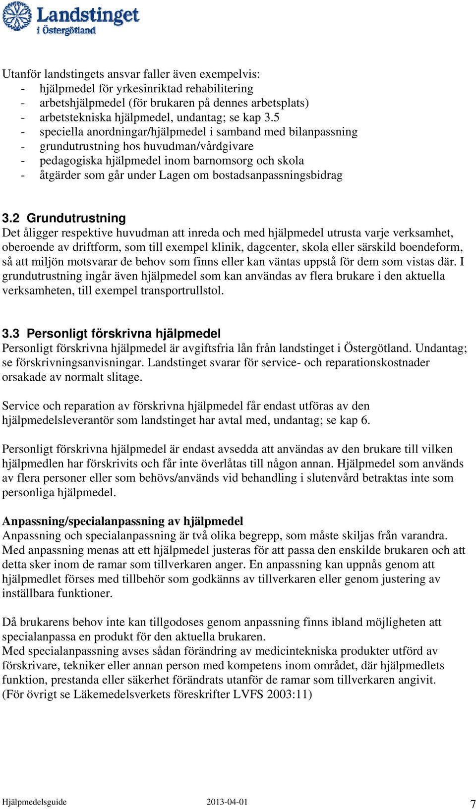 bostadsanpassningsbidrag 3.