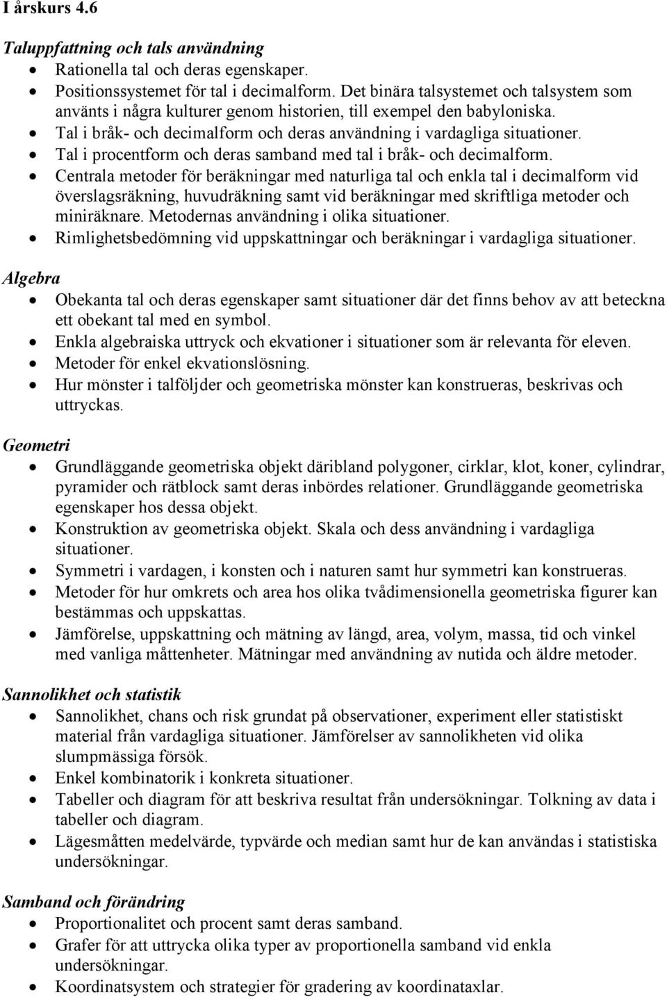 Tal i procentform och deras samband med tal i bråk- och decimalform.