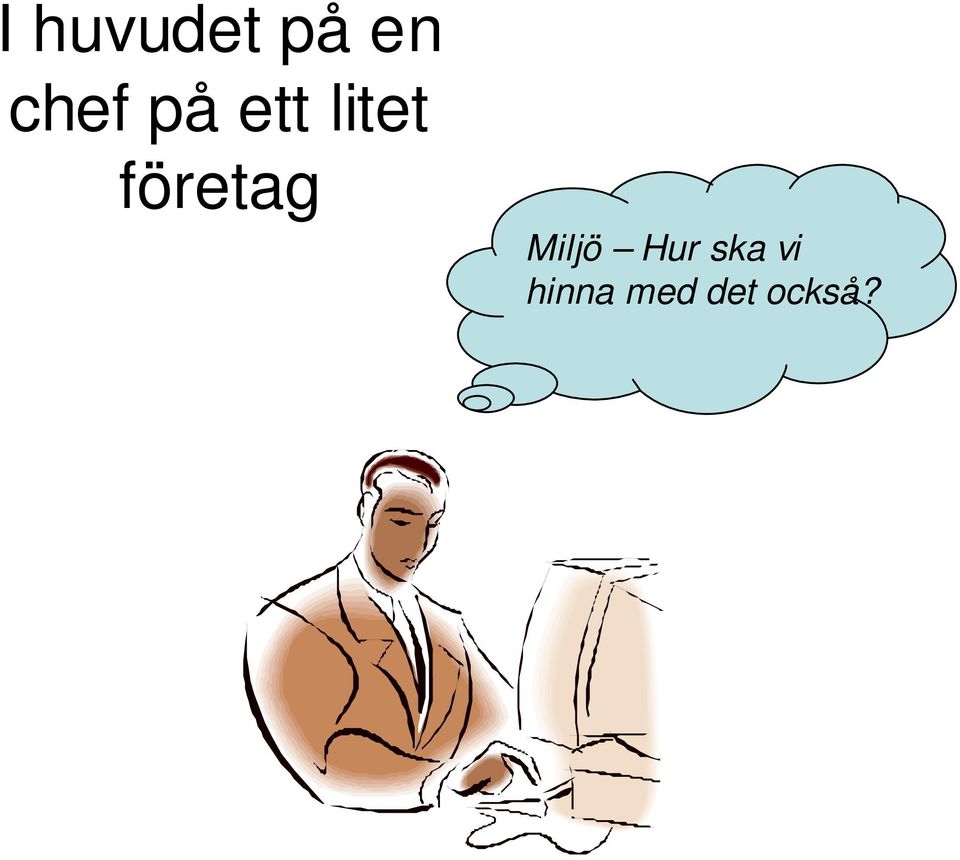 företag Miljö Hur