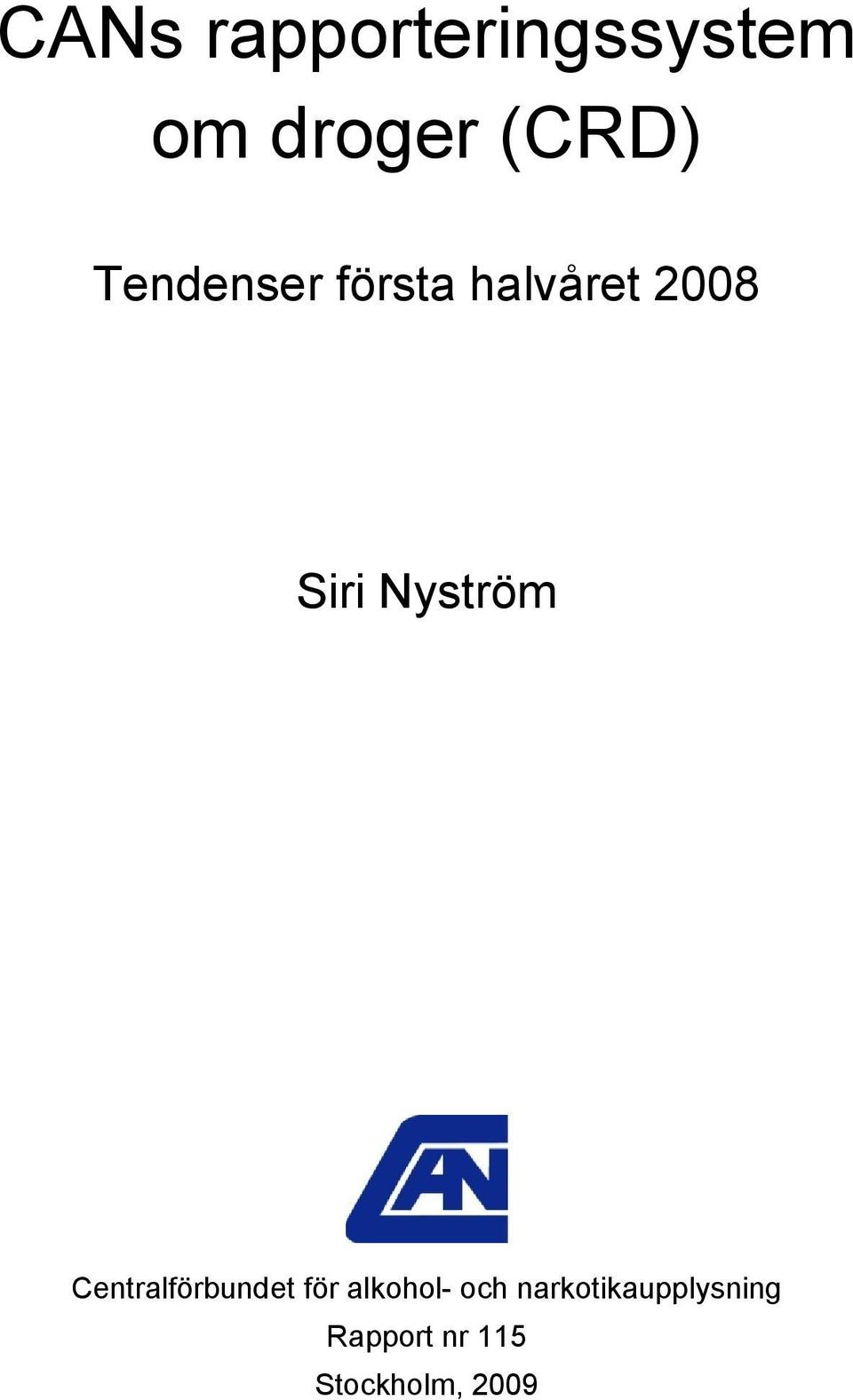 Nyström Centralförbundet för alkohol- och