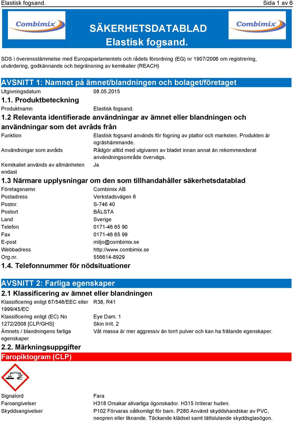 ämnet/blandningen och bolaget/företaget Utgivningsdatum 08.05.2015 1.