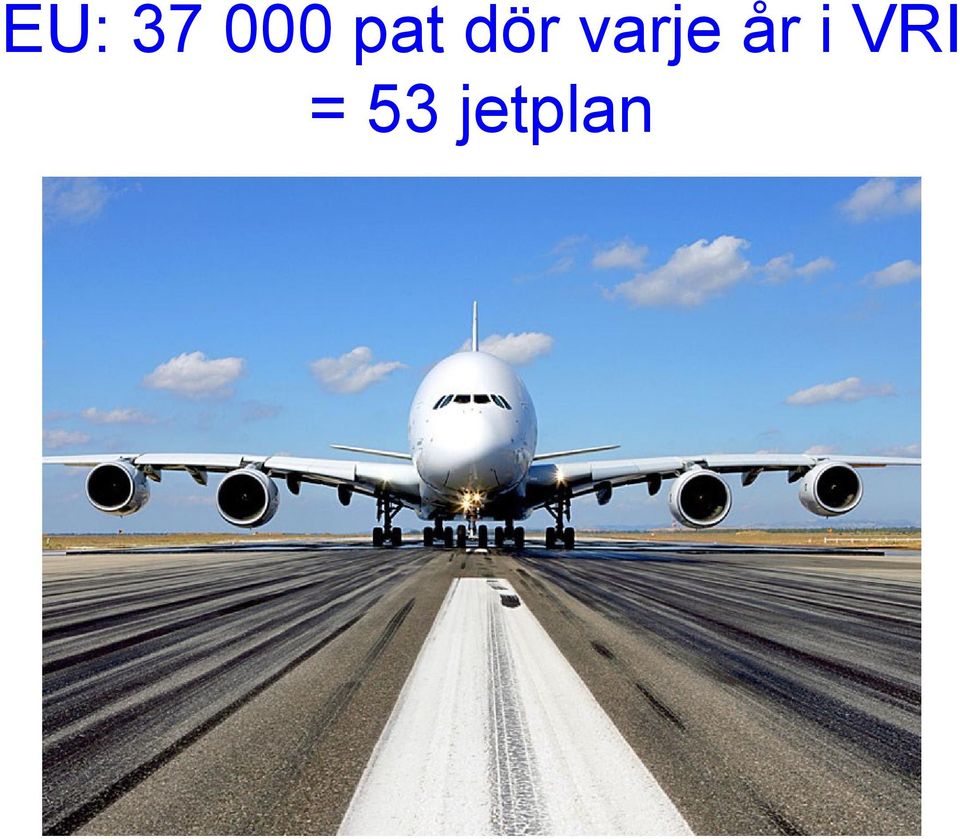 varje år i