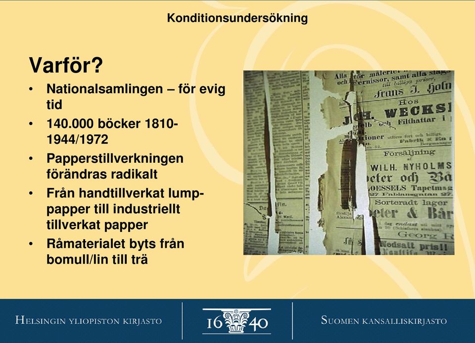 000 böcker 1810-1944/1972 Papperstillverkningen förändras