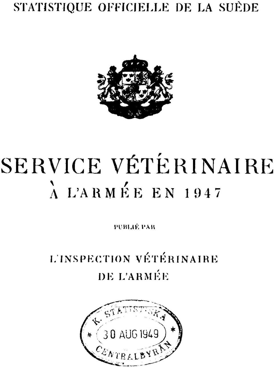 L'ARMÉE EN 1947 PUBLIÉ PAR