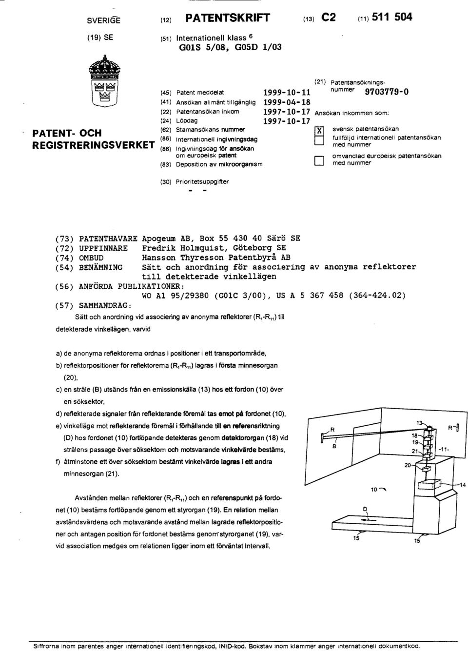 svensk patentansökan (86) Internationell ingivningsdag fullföljd internationell patentansökan med nummer om europeisk patent (83) Deposition av mikroorganism omvandlad europeisk patentansökan med