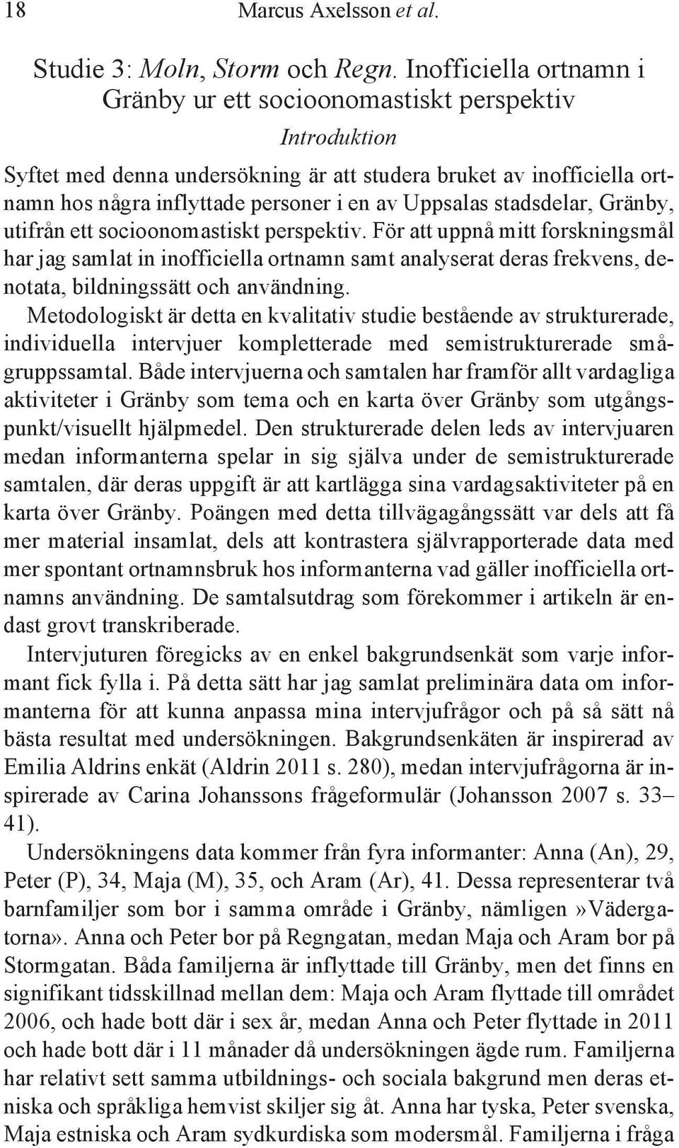 Uppsalas stadsdelar, Gränby, utifrån ett socioonomastiskt perspektiv.