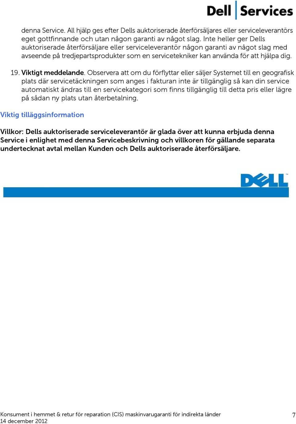 Viktigt meddelande.