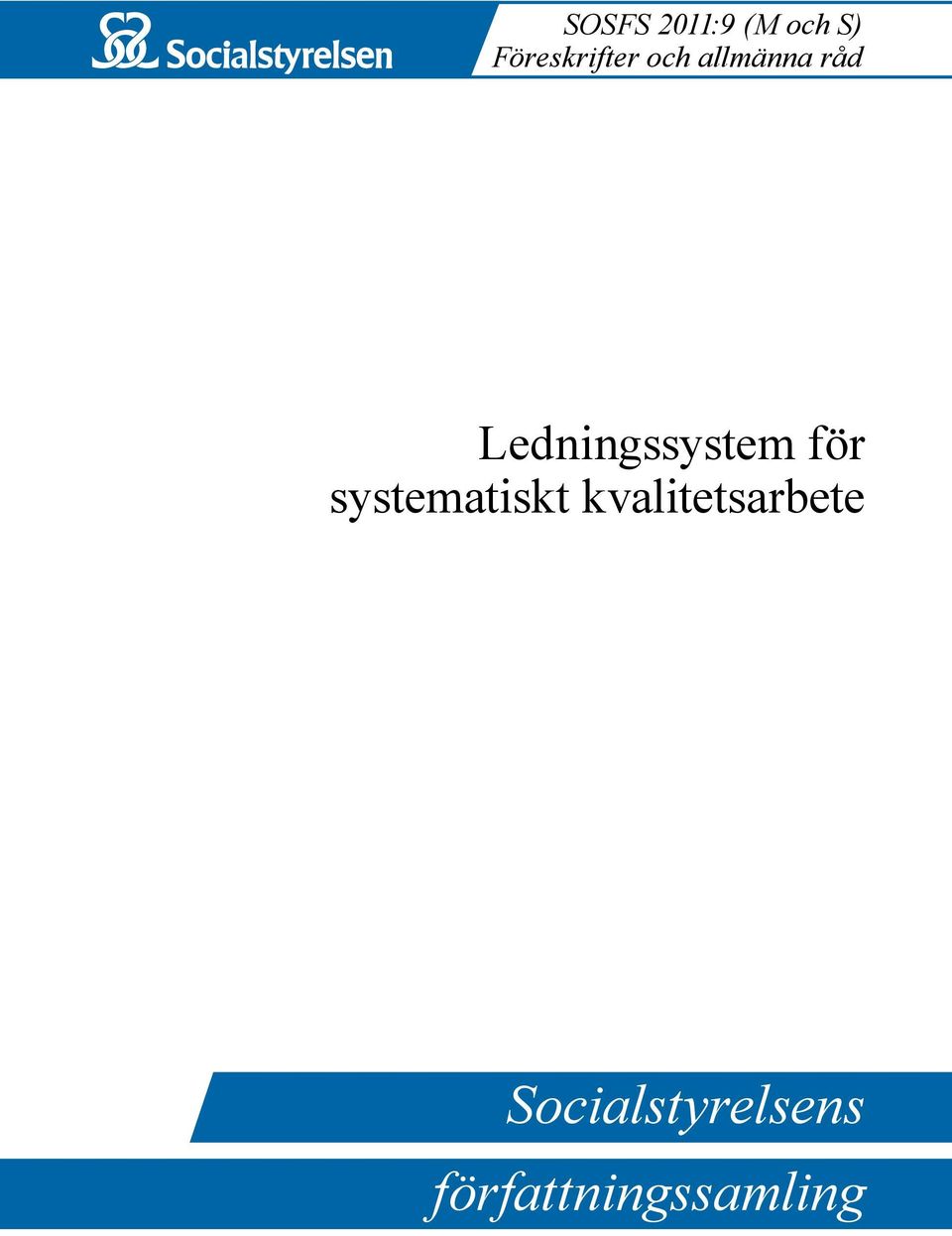 Ledningssystem för systematiskt