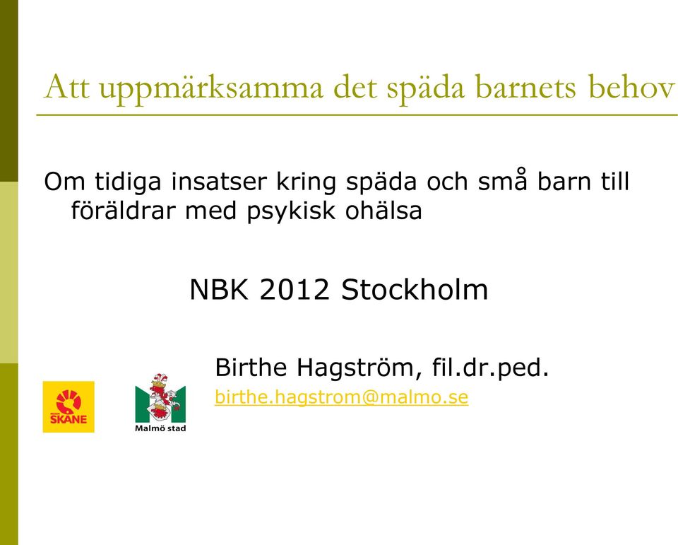 föräldrar med psykisk ohälsa NBK 2012 Stockholm