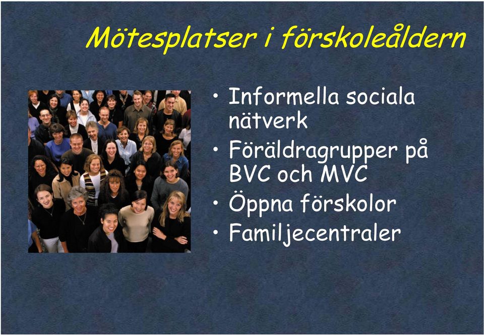 Föräldragrupper på BVC och