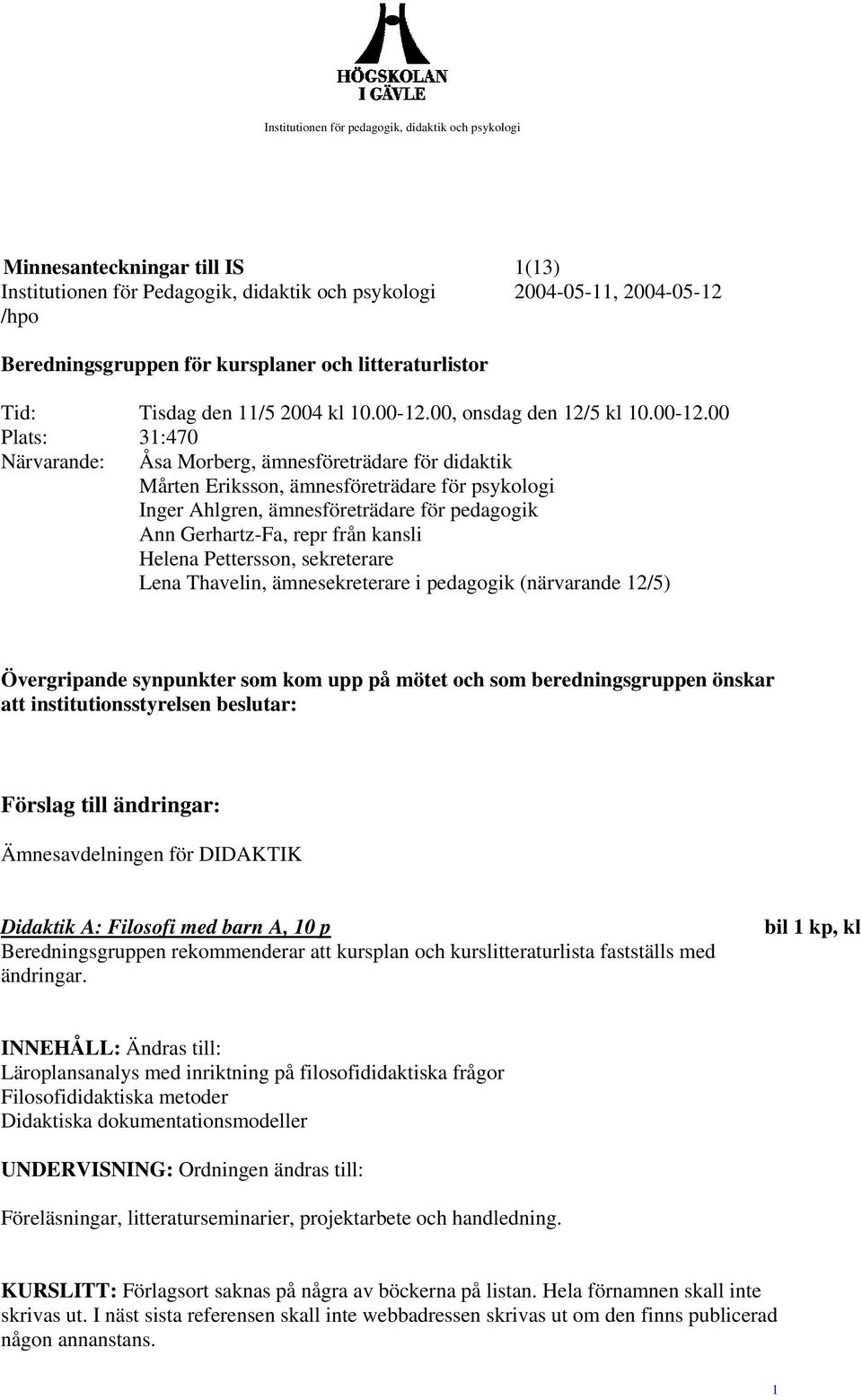 00, onsdag den 12/5 kl 10.00-12.