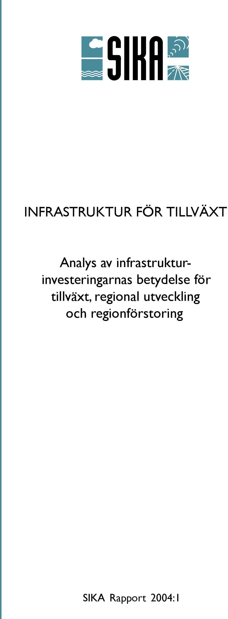 infrastrukturinvesteringarnas