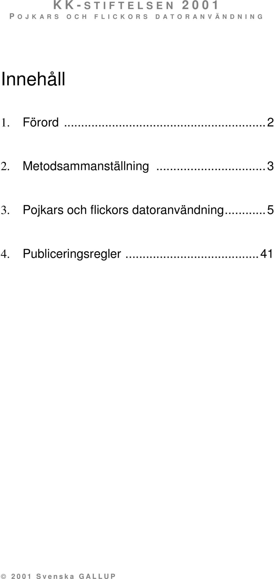 s och flickors datoranvändning.