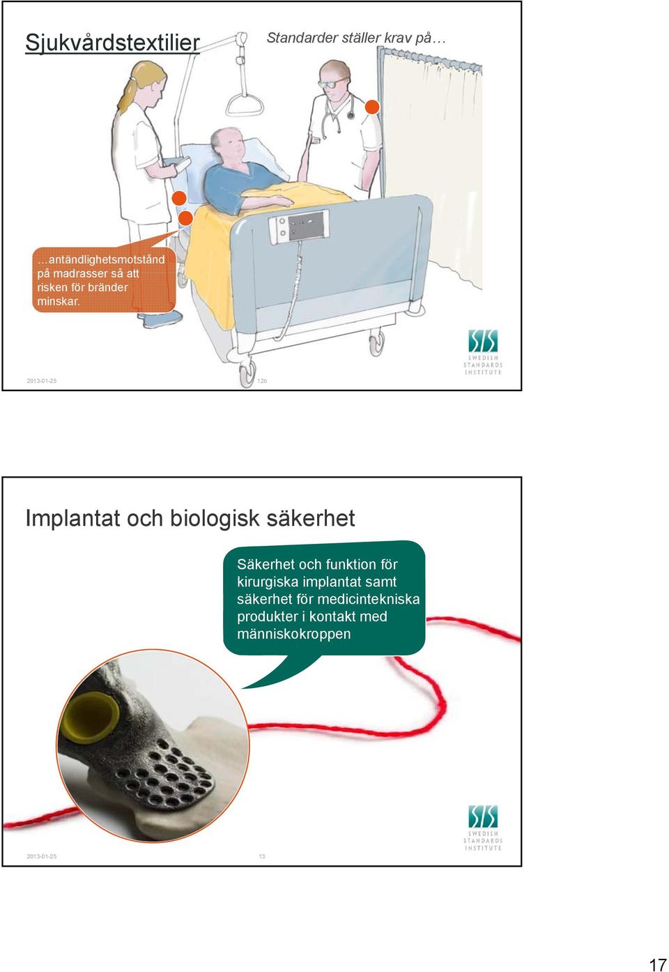 2013-01-25 12b Implantat och biologisk säkerhet Säkerhet och