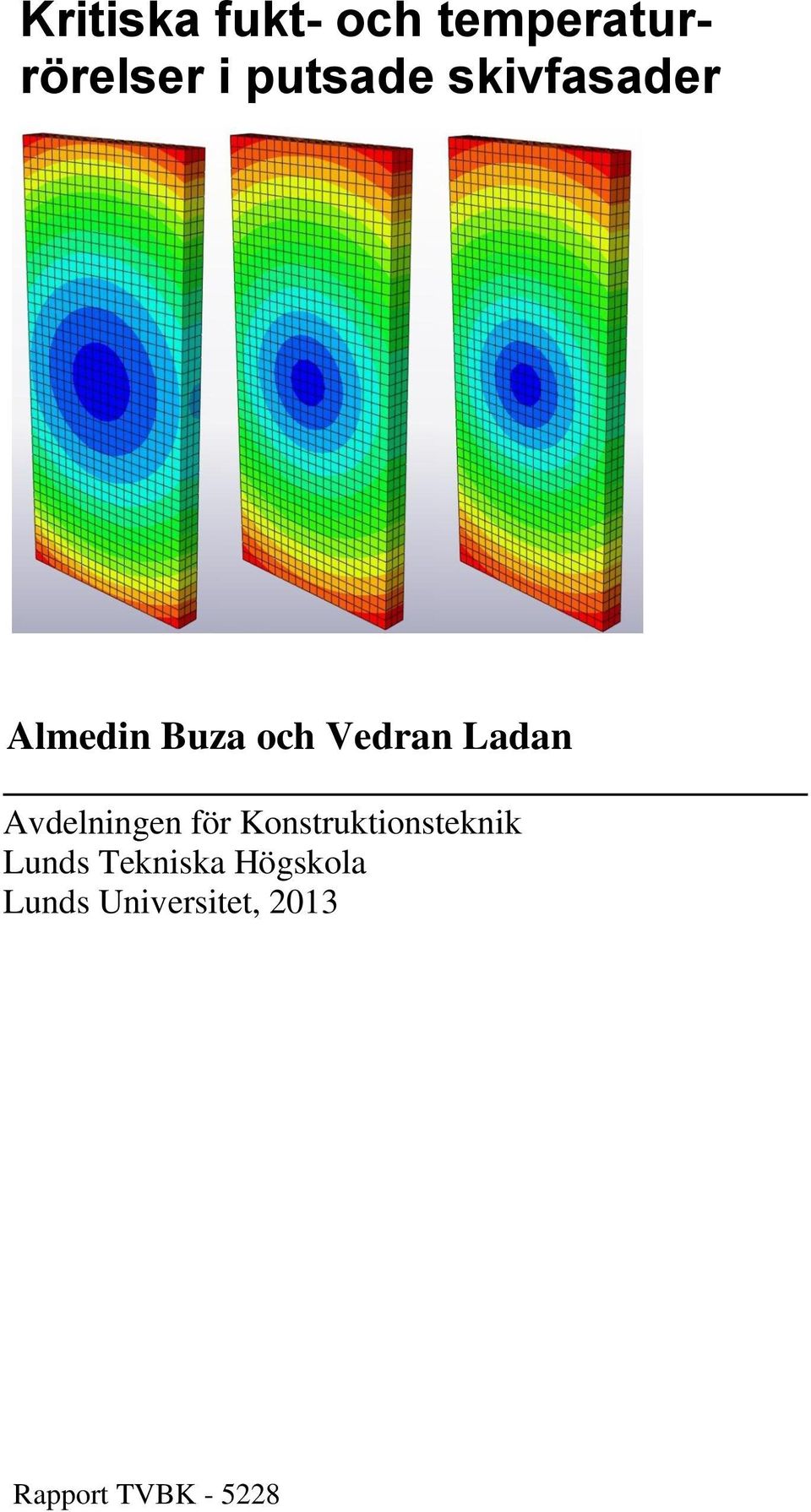 Avdelningen för Konstruktionsteknik Lunds