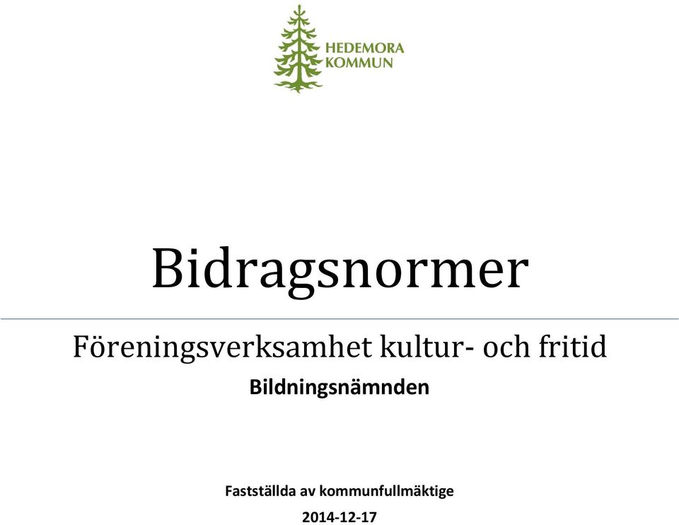 och fritid Bildningsnämnden