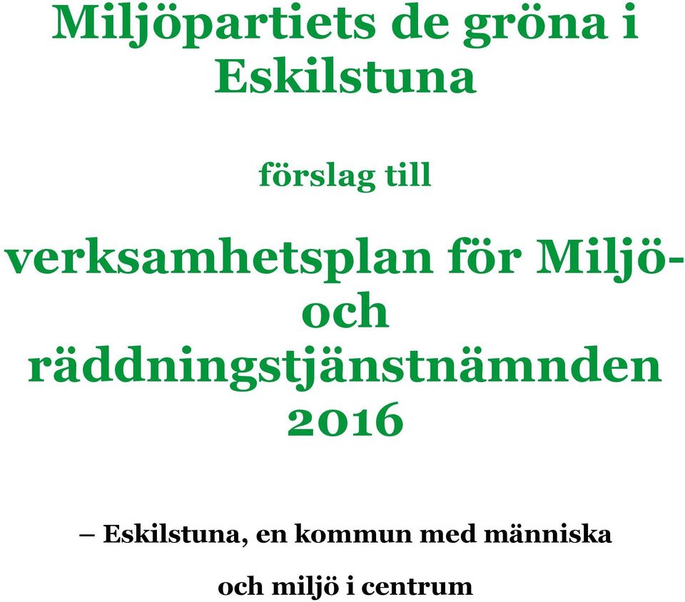 Miljöoch räddningstjänstnämnden 2016