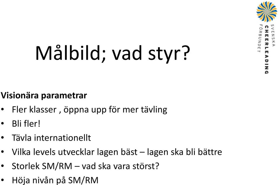 tävling Bli fler!