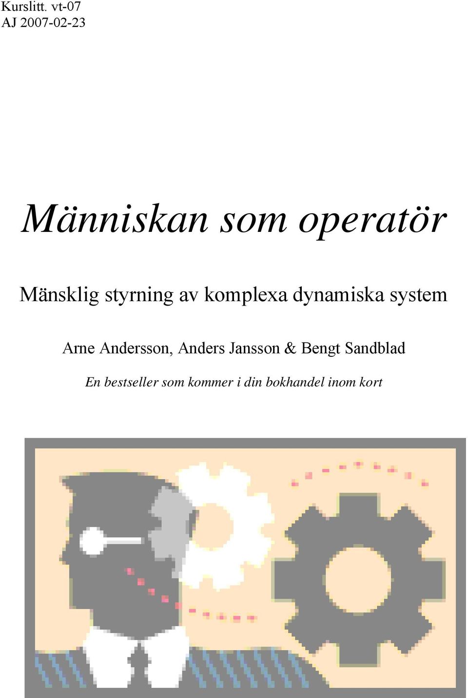 Mänsklig styrning av komplexa dynamiska system