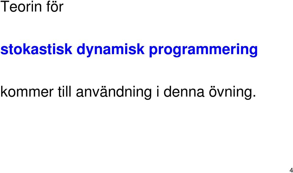 programmering kommer